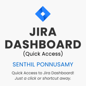 Jira Dashboard (Quick Access)