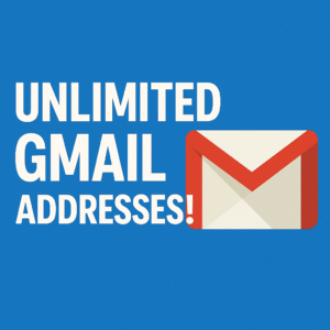 Unlimited Gmail Addresses